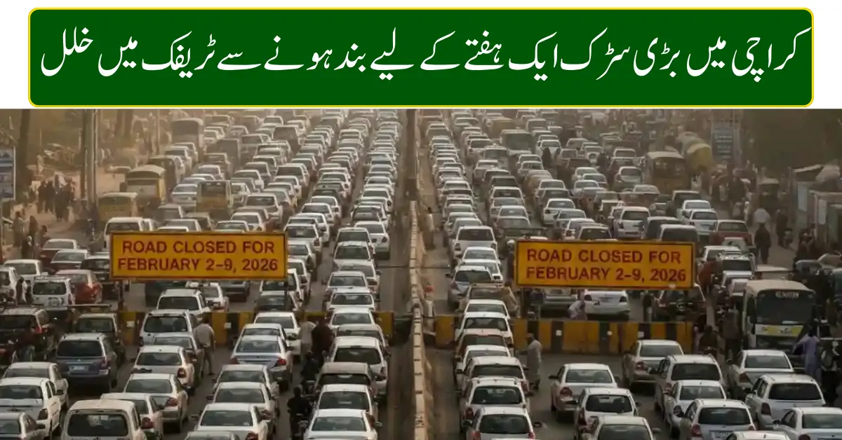 Karachi Faces Week-Long Traffic Chaos After Closure of Key Arterial Road